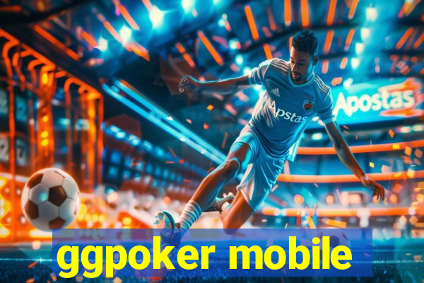 ggpoker mobile